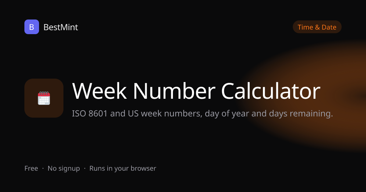 Week Number Calculator — ISO 8601 & US Week Numbers | BestMint